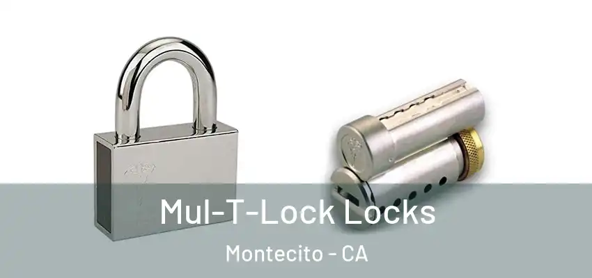  Mul-T-Lock Locks Montecito - CA